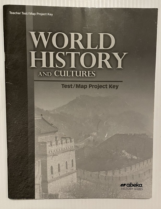 Abeka World History & Cultures Teacher Test Key Grade 10 Current Edition