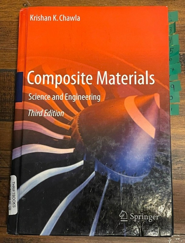 Composite Materials Third Edition Krishan K Chawla Textbook 978-0-387-74365-3