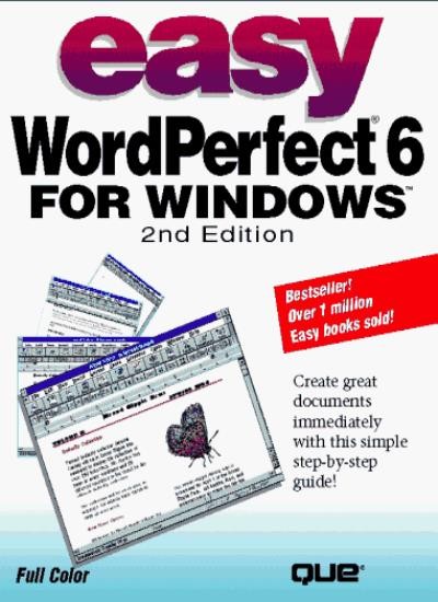Easy WordPerfect 6 for Windows By Trudi Reisner