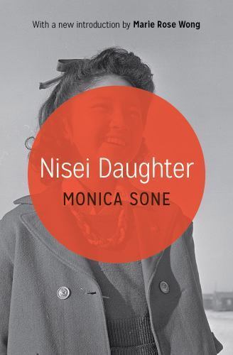 Nisei Daughter (Classics of Asian American Literature), Sone, Monica, Book