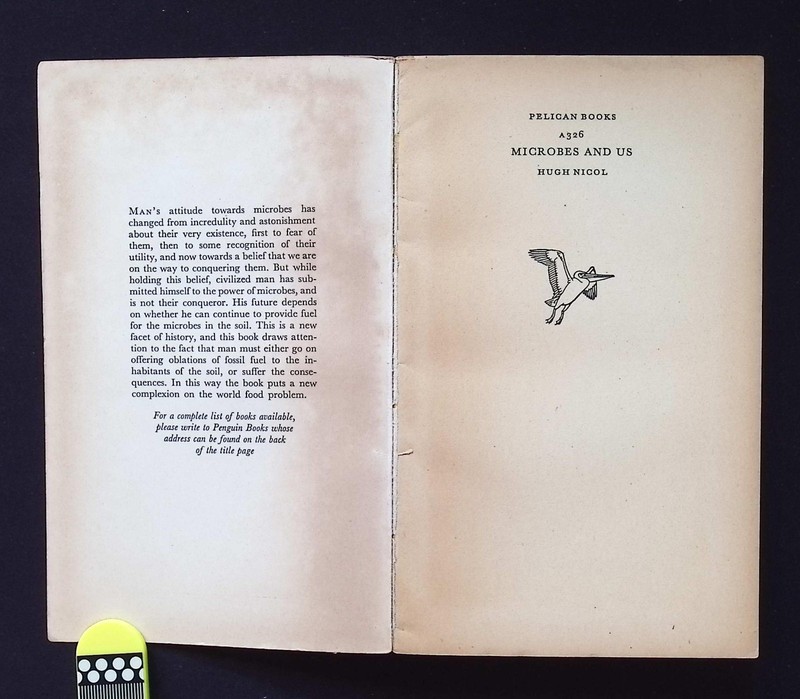 Microbes and Us by Hugh Nicol, 1955 1st Edition Pelican Books No. A326, PB gallery
