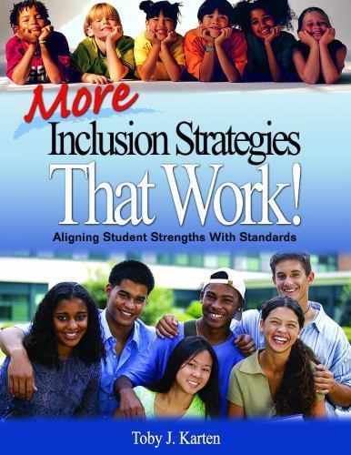 More Inclusion Strategies That Work!: Aligning Student St- 1412941164, paperback