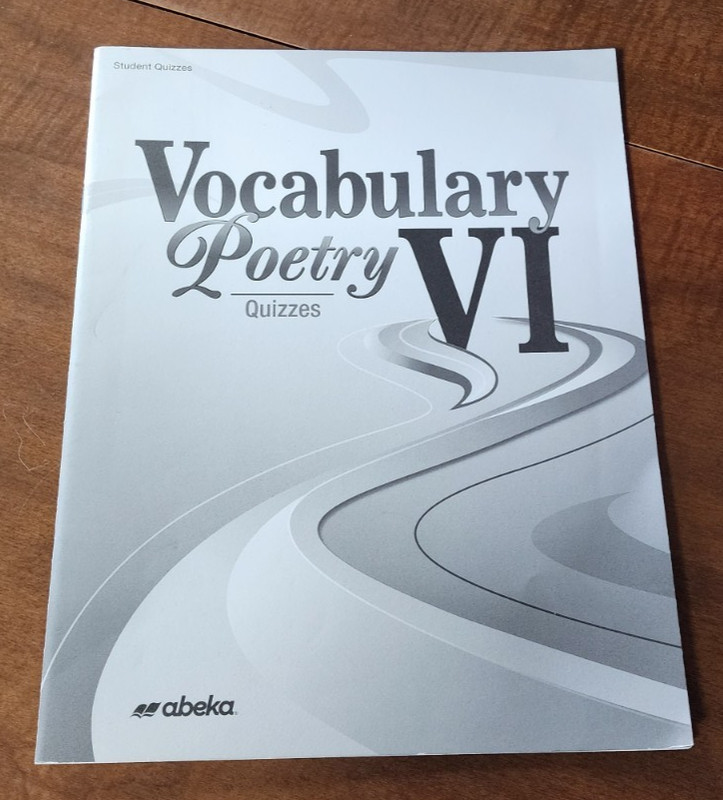 Abeka A Beka Book 12th Grade Vocabulary Poetry VI STUDENT QUIZZES PAGE 1&2 GONE