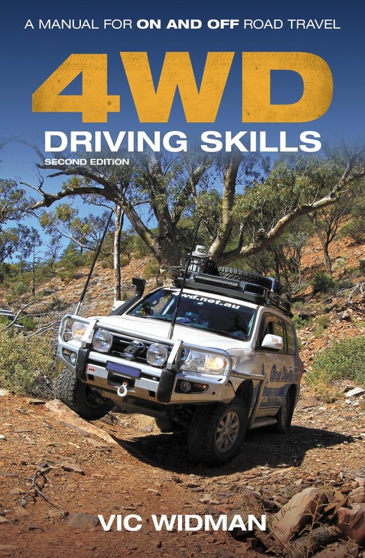 4WD Driving Skills: A Manual for On- and Off-Road Travel by Vic Widman