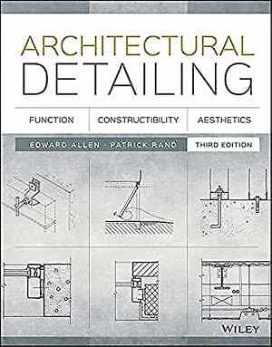 Architectural Detailing: Function, – Paperback, by Allen Edward; Rand – Good