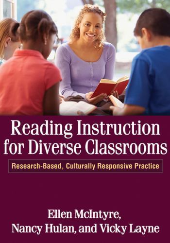 Reading Instruction for Diverse Classrooms: Research-Based, Culturally Responsi