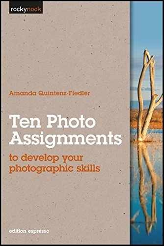 Ten Photo Assignments: to – Paperback, by Quintenz-Fiedler Amanda – Very Good