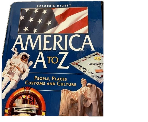 America A to Z by Reader’s Digest Editors (1997, Hardcover)People,Places,Cultur5