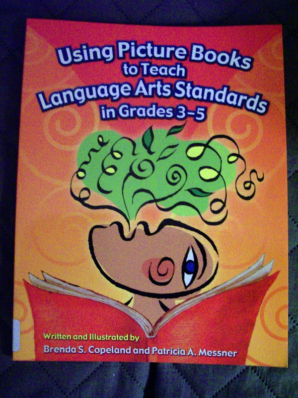 Using Picture Books to Teach Language Arts Standards in Grades 3-5 Softcover