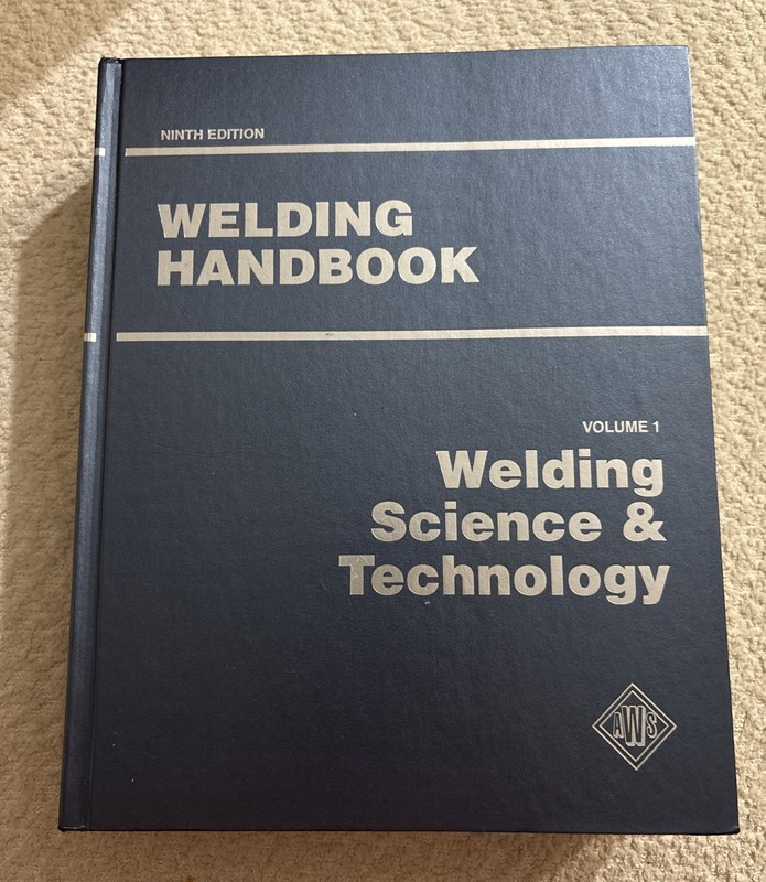 Welding Science and Technology Volume 1 – Ninth Edition – Welding Handbook