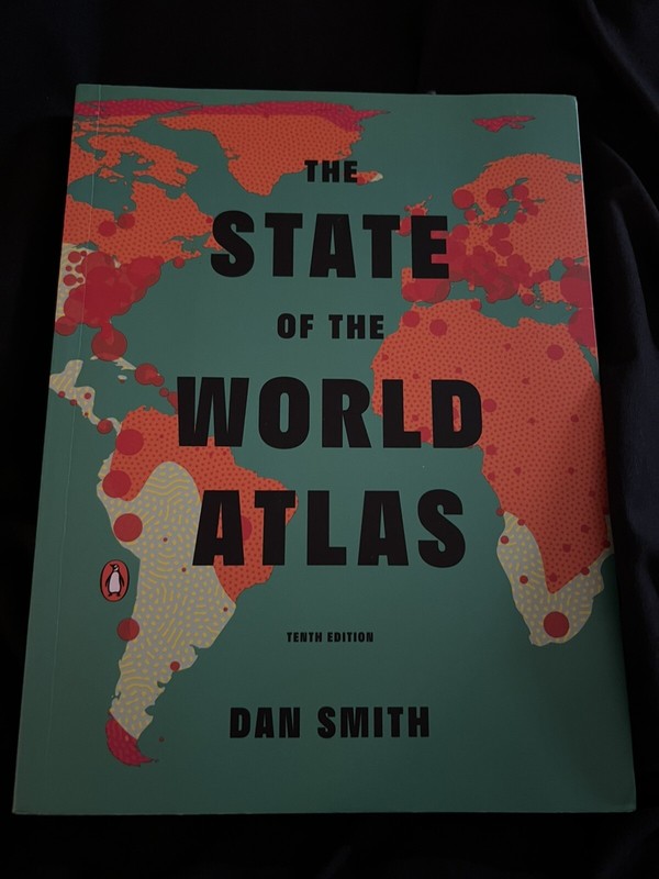 The State of the World Atlas by Dan Smith (10th Edition )