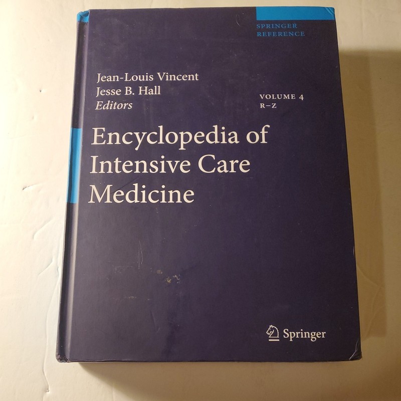 Encyclopedia of Intensive Care Medicine Jesse B. Hall (2012, Hardcover) VOLUME 4