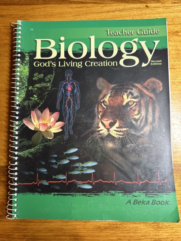 Abeka Biology God’s Living Creation 2nd Edition 10th Grade Teacher Guide @2005