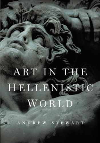 Art in the Hellenistic World: An - Paperback, by Stewart Andrew - Very Good
