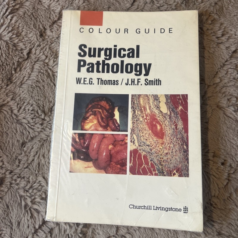 Surgical Pathology.W.E.G Thomas/J.H.F Smith #701