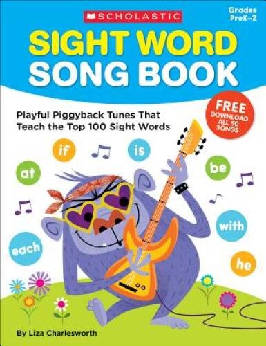 Sight Word Song Book: Playful Piggyback Tunes That Teach the Top 100 Sigh – GOOD