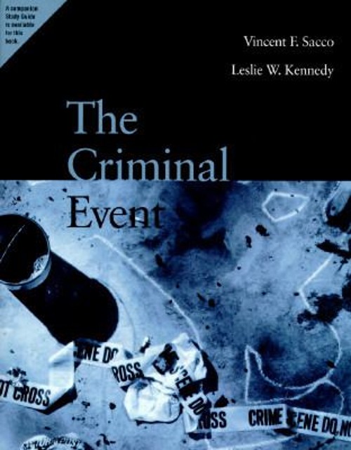 The Criminal Event : An Introduction to Criminology Paperback