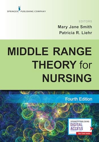 Middle Range Theory for Nursing, Mary Jane Smith (edito