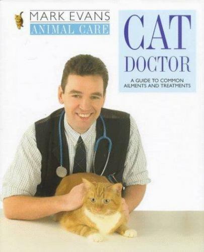 Cat Doctor (Animal Care) Evans, Mark hardcover Used – Very Good