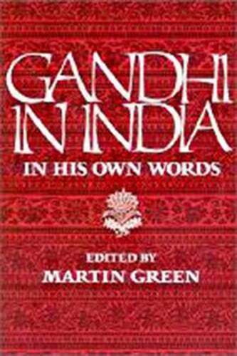 Gandhi in India by Mahatma Gandhi: Used