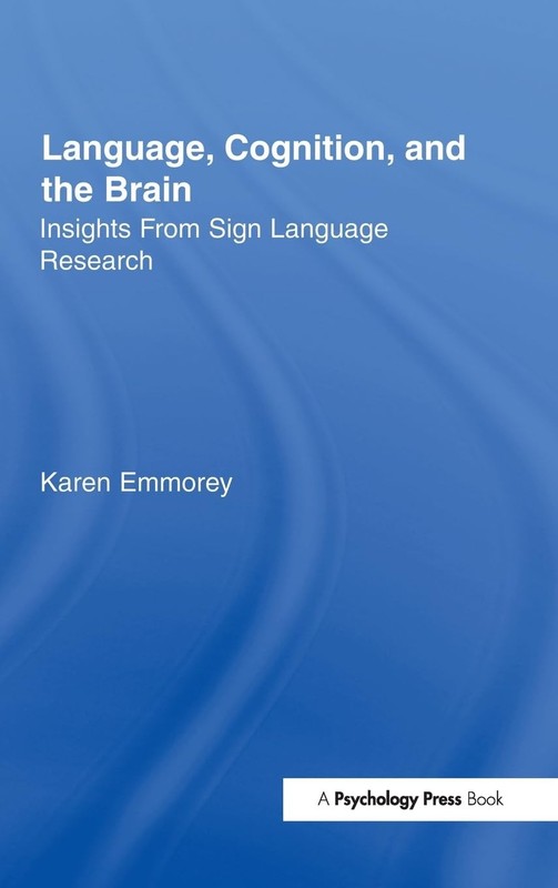 Language, Cognition, and the Brain