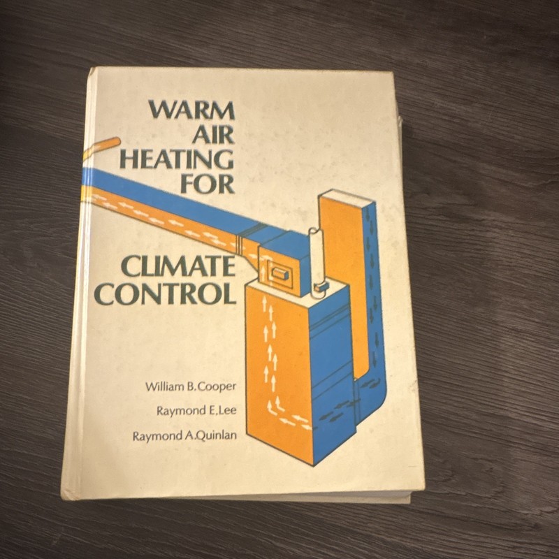 Prentice-Hall Warm Air Heating for Climate Control HC Cooper Lee Quinlan