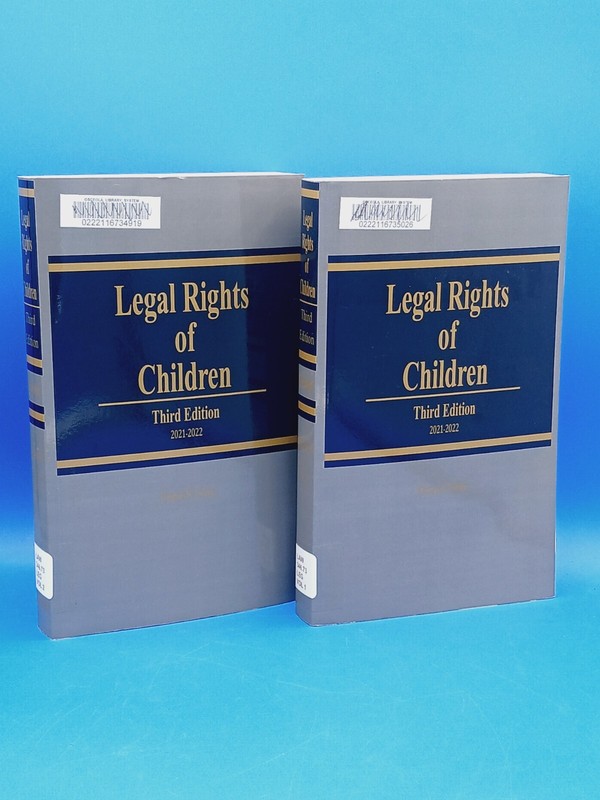 2021-2022 Legal Rights Of Children Volume 1 & 2 Third Edition Thomas R. Young