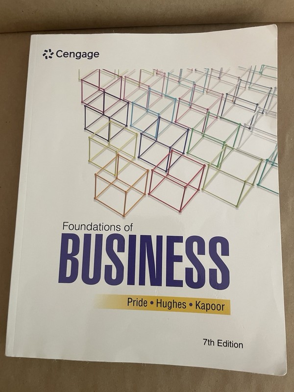 9780357717943 Foundations of Business by Pride – Seventh Edition 2023. Used Book