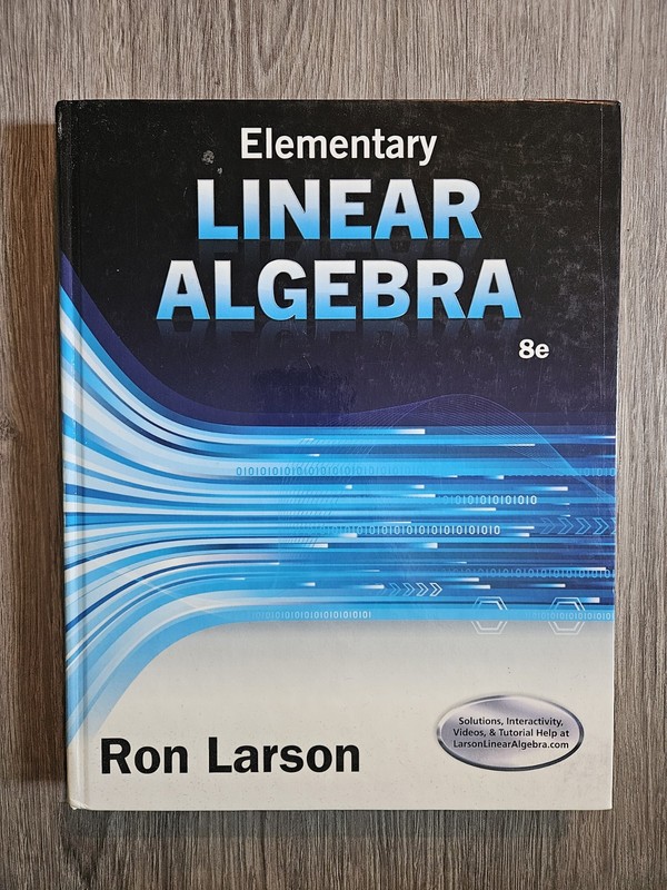 Elementary Linear Algebra 8e 8th Edition Hardcover Ron Larson Clean Pages