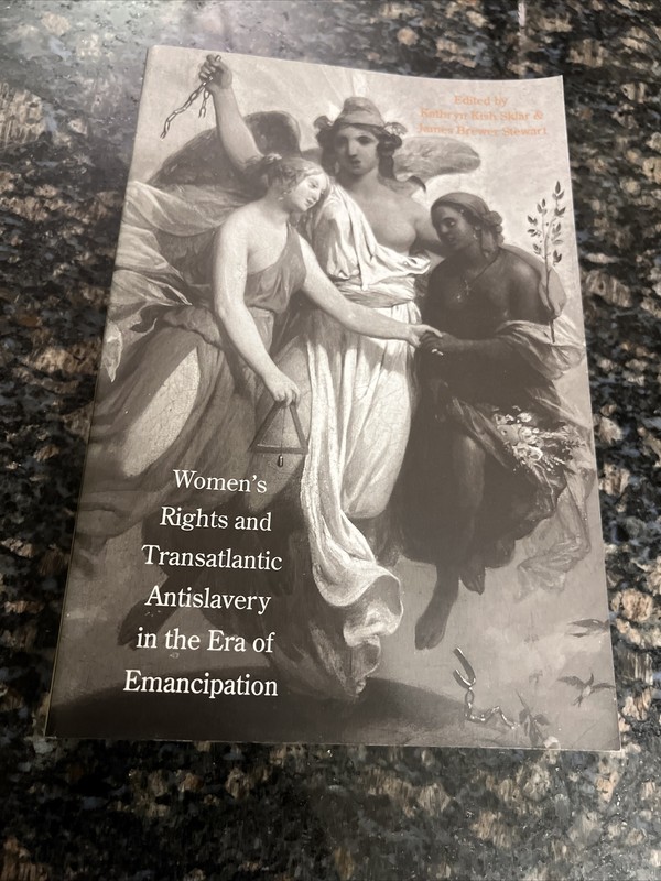 Women’s Rights and Transatlantic Antislavery in the Era of Emancipation by James