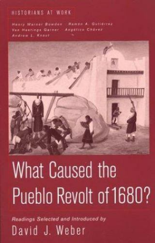 What Caused the Pueblo Revolt of 1680?; Histo- 031219174X, paperback, Weber, new