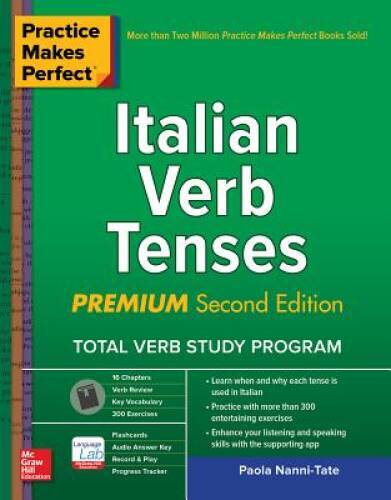 Practice Makes Perfect: Italian Verb Tenses, Premium Third Edition – GOOD