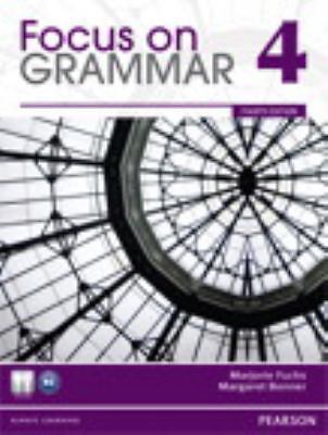 Focus on Grammar 4 [With CDROM] by Fuchs, Marjorie; Bonner, Margaret