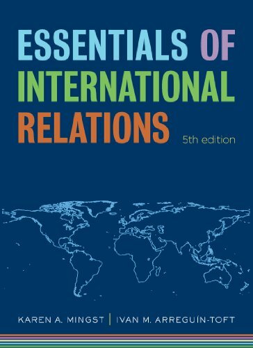 Essentials of International Relations by Karen A Mingst