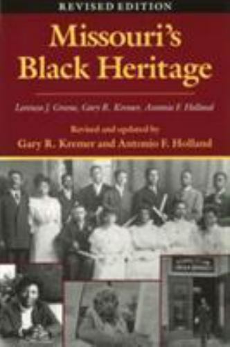 Missouri’s Black Heritage, Revised Edit- paperback, 082620905X, Lorenzo J Greene