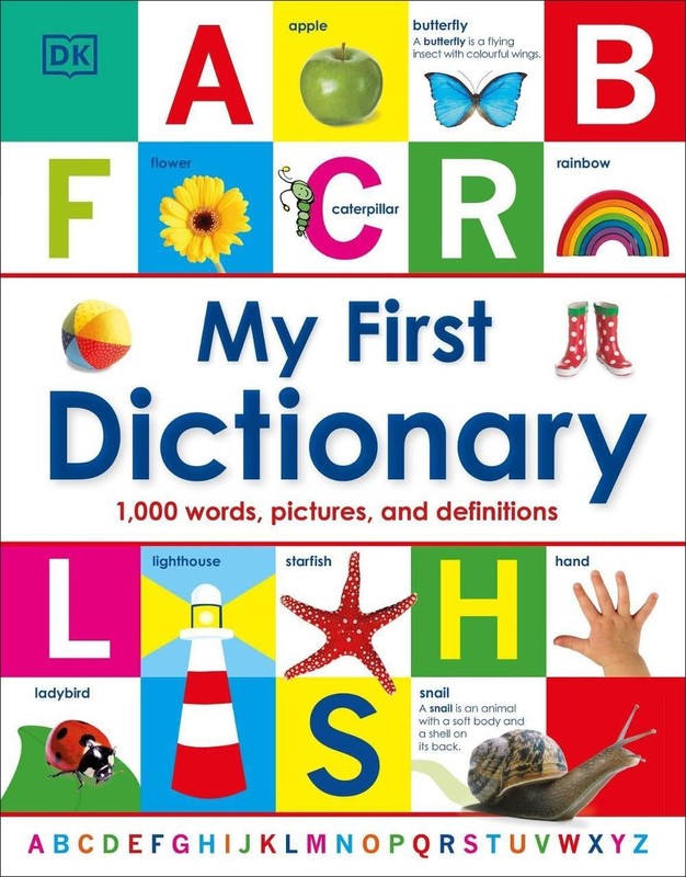 My First Dictionary: 1,000 Words, Pictures and Definitions by DK (English) Hardc
