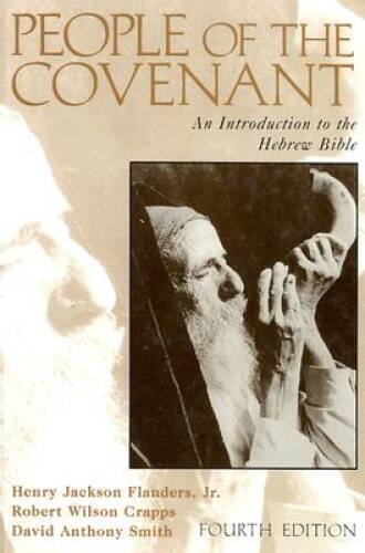 People of the Covenant: An Introduction to the Hebrew Bible – Hardcover – GOOD