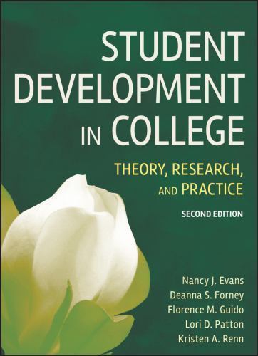 Student Development in College: Theory, Re- hardcover, 0787978094, Nancy J Evans