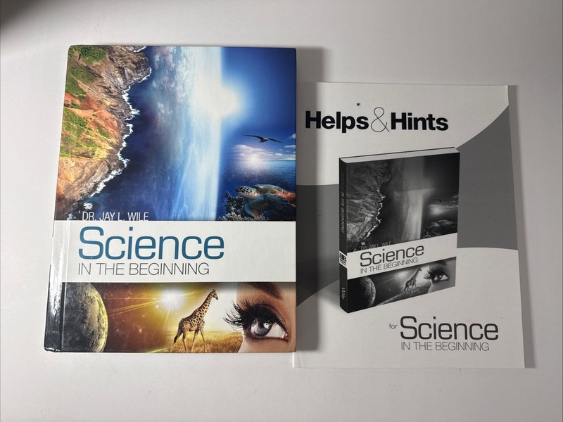 Science in the Beginning Jay Wile Textbook And Helps & Hints