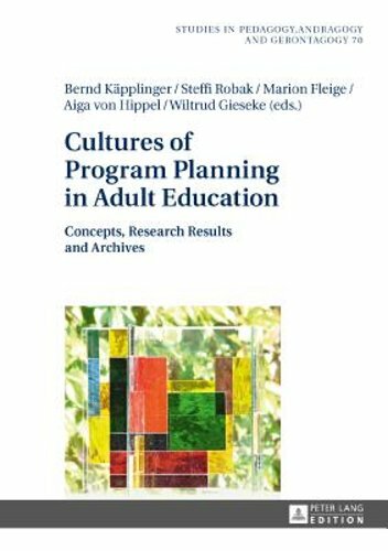 Cultures of Program Planning in Adult Education: Concepts, Research Results and