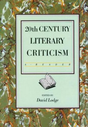 Twentieth Century Literary Criticism : A Reader by David Lodge (1972, Trade …
