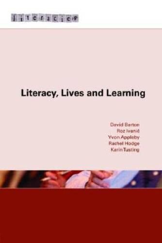 Literacy, Lives and Learning (Literacies) – Paperback By Barton, David – GOOD