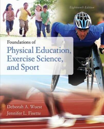 Foundations of Physical Education, Exercise Science, and Sport – VERY GOOD
