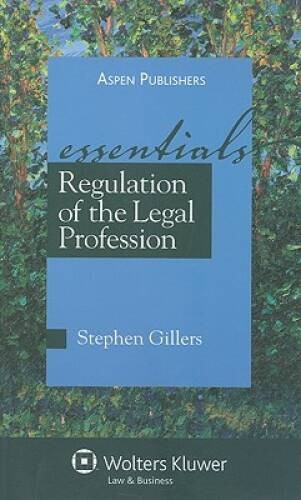Regulation of the Legal Profession: The Essentials – Paperback – GOOD