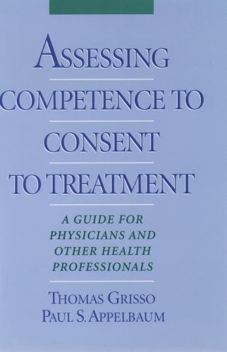 Assessing Competence to Consent to Trea- Thomas Grisso, 9780195103724, hardcover