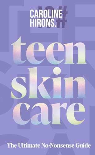 Teen Skincare: The new 2025 Sunday – Hardcover, by Hirons Caroline – Very Good u