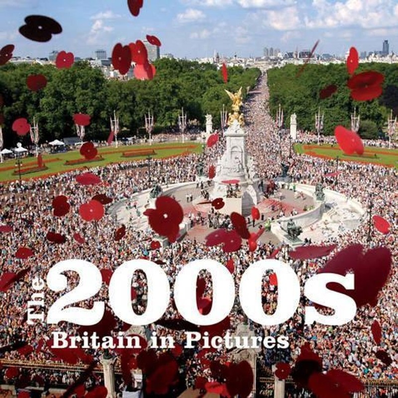 The 2000s: Britain in Pictures by Ammonite Press (English) Paperback Book