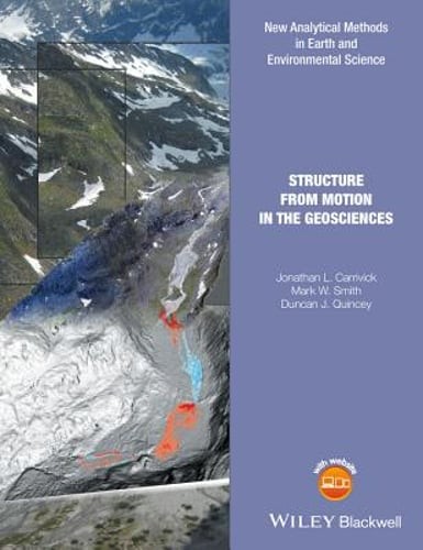 Structure from Motion in the Geosciences by Jonathan L. Carrivick: Used