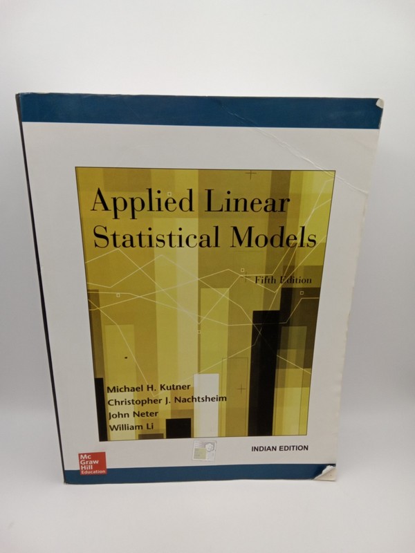 Applied Linear Statistics Models by Michael Kutner 5th INTL ED FREE SHIPPING