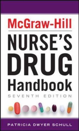 McGraw-Hill Nurses Drug Handbook, Seventh Edition by Patricia Dwyer Schull…